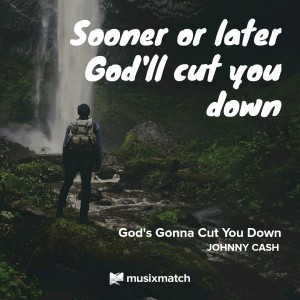 God will cut you